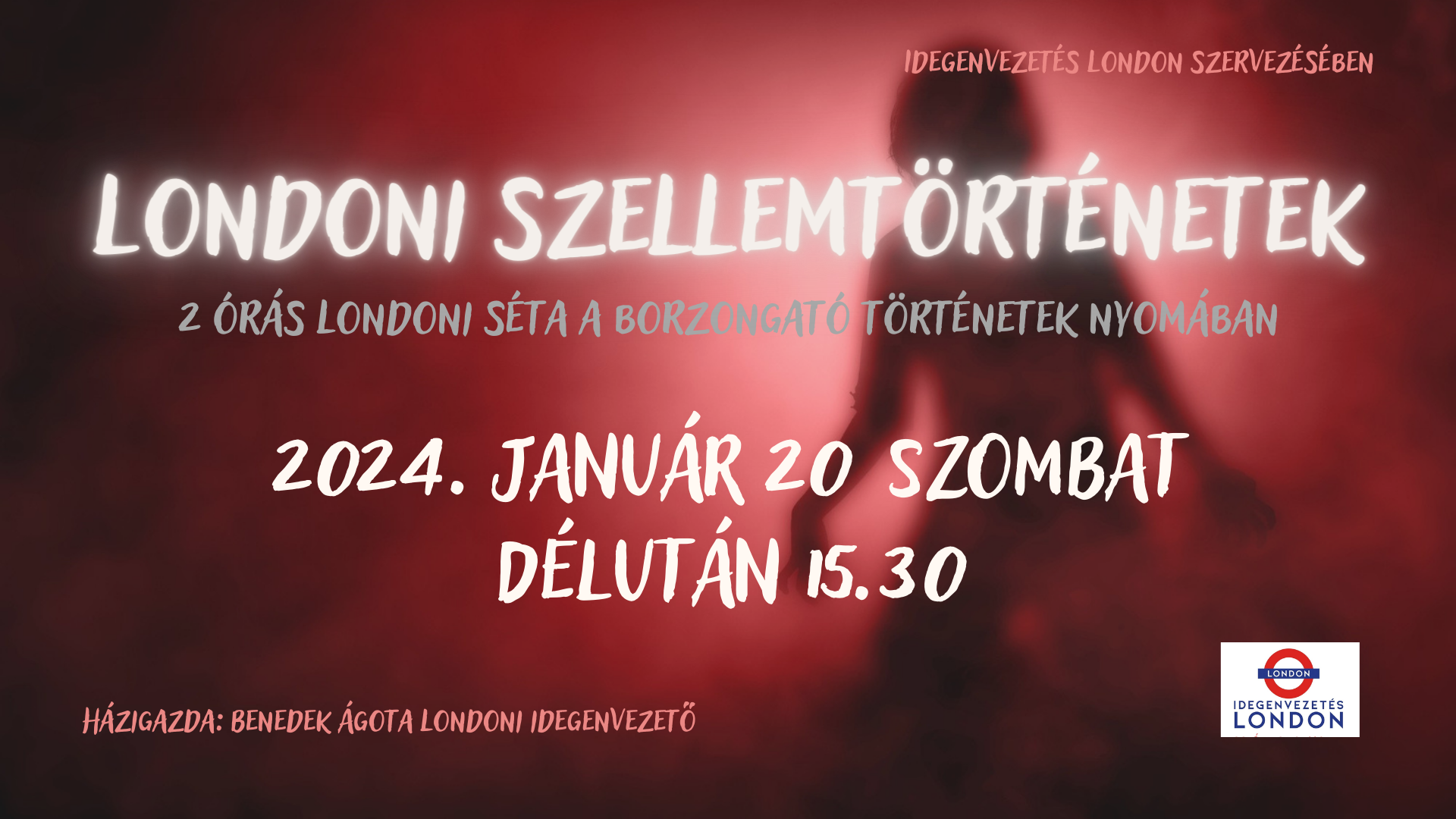 Londoni séta - Londoni szellemtörténetek